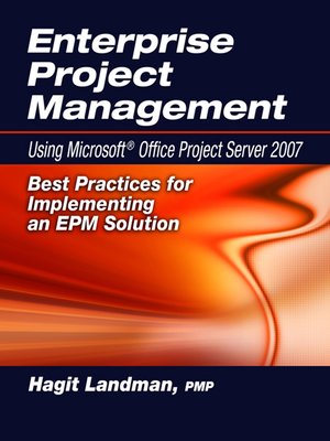 cover image of Enterprise Project Management Using Microsoft&#174; Office Project Server 2007
